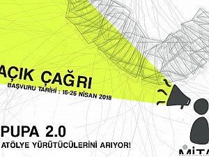 PUPA 2.0 | Atölye Yürütücülüğü İçin Açık Çağrı