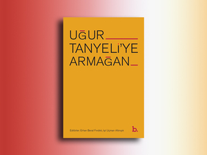 ugurtanyeliyearmagan.jpg