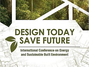 International Conference on Energy and Sustainable Built Environment  / Design Today, Save Future
